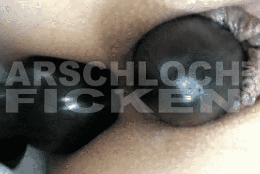 Möchtest Du mein Arschloch dehnen?